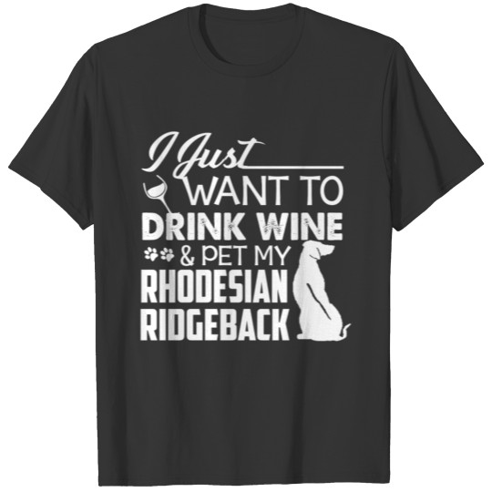 Pet My Rhodesian Ridgeback T Shirts