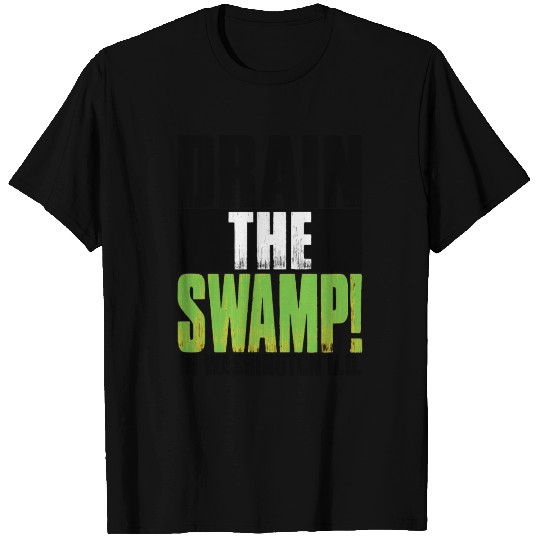 DRAIN THE SWAMP T Shirts