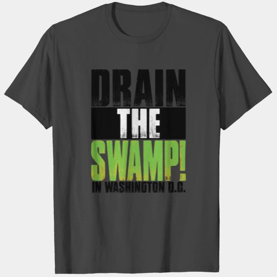 DRAIN THE SWAMP T Shirts