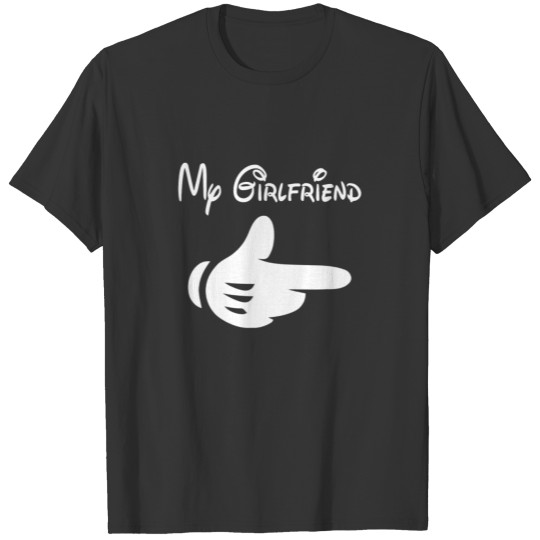 MY GIRLFRIEND COUPLE PARTNER T Shirts