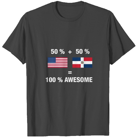 Dominican American Half Dominican Republic Half Am T Shirts