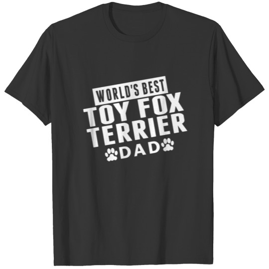 World's Best Toy Fox Terrier Dad T-shirt