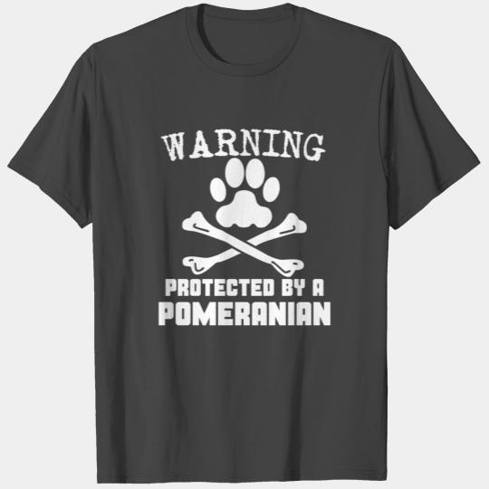 Warning Protected By A Pomeranian Funny T Shirts