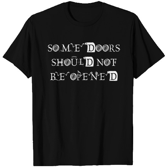 Coraline - Some Doors Should Not Be Opened T Shirts