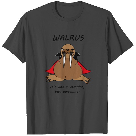 Walrus vampire T Shirts