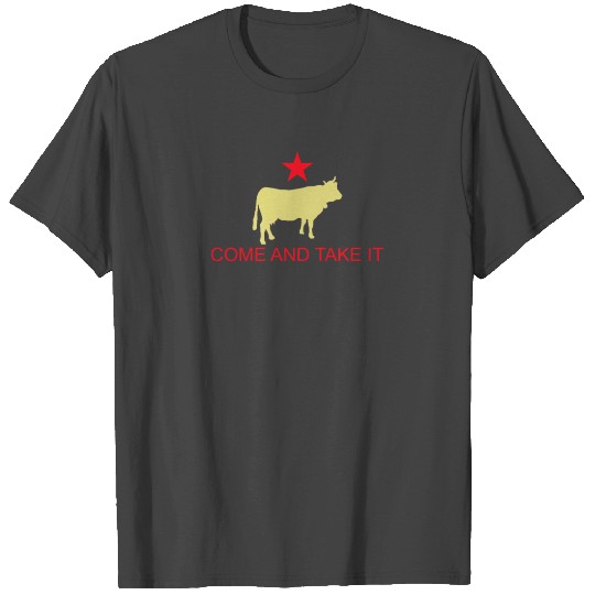 Come And Take It Cow T Shirts