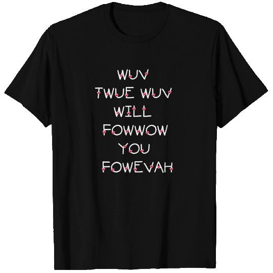 The Princess Bride - Wuv Twue Wuv... T Shirts