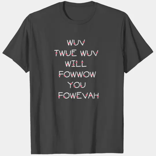 The Princess Bride - Wuv Twue Wuv... T Shirts