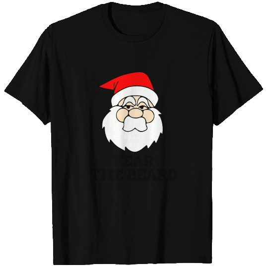 SANTA FEAR THE BEARD T Shirts