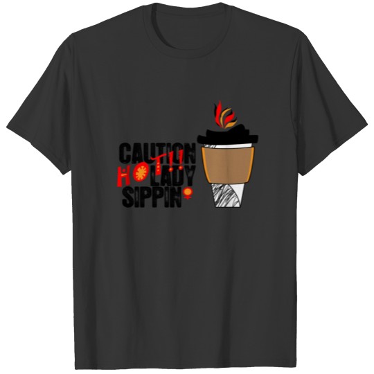 Hot Ladies Sip Mug T-shirt
