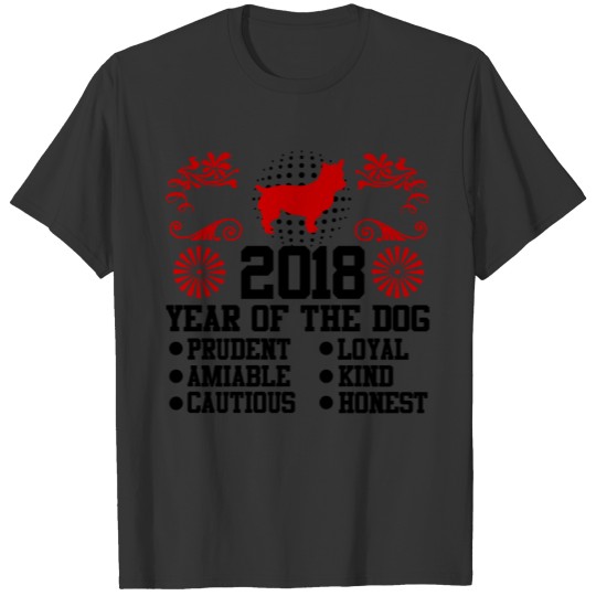 YEAR OF THE DOG 2018,YEAR OF THE DOG, 2018,NEW YEA T-shirt
