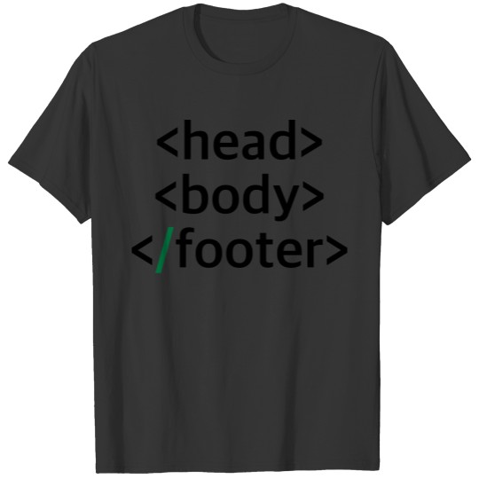 head_body_footer T-shirt