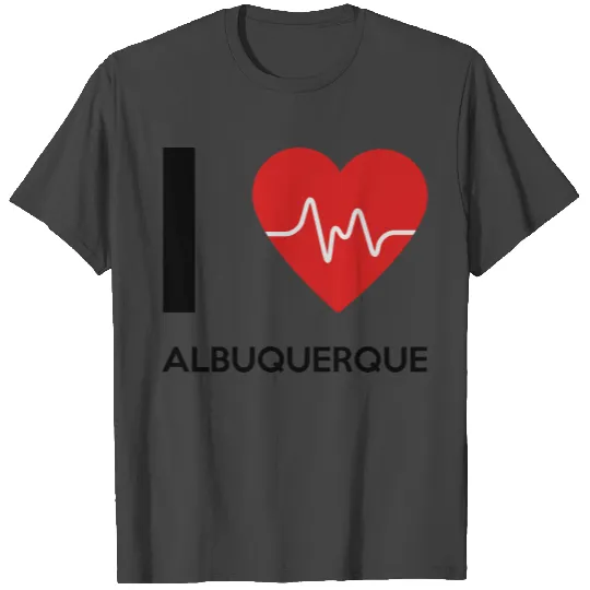 I Love Albuquerque T Shirts