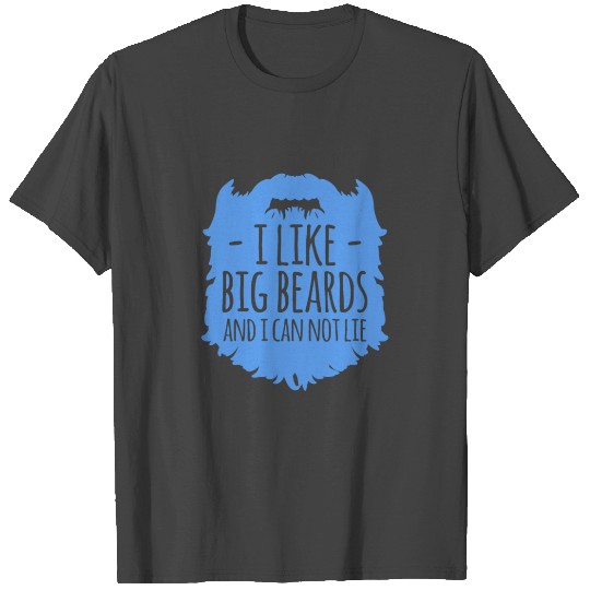 I like big Beard and I cannot lie Movember T Shirts