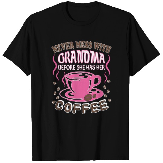 Never Mess With Grandma T Shirts