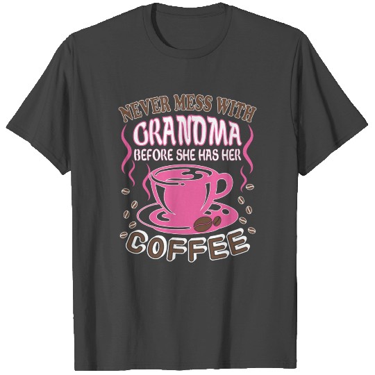 Never Mess With Grandma T Shirts