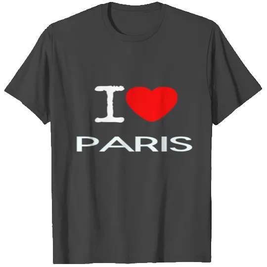 I LOVE PARIS T Shirts