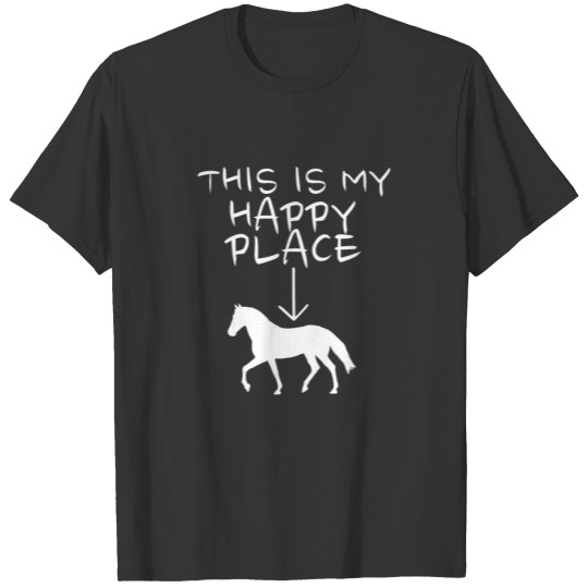 Happy Place Horse Riding T Shirts