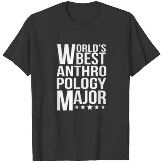 World's Best Anthropology Major T-shirt