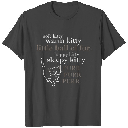Soft Kitty, T Shirts