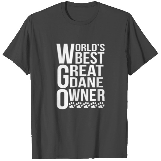 World's Best Great Dane Owner T Shirts