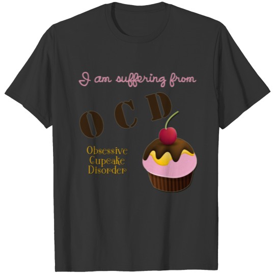 icing cupcake funny quote T-shirt