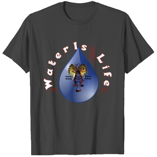water is life.png T Shirts
