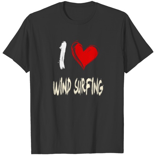 I love WIND_SURFING T-shirt