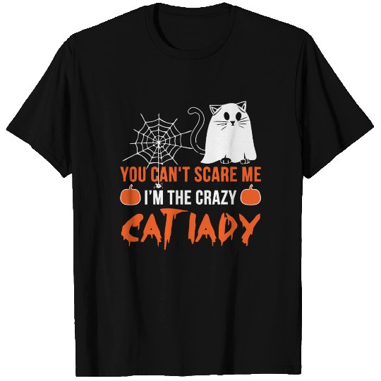 I'm the crazy Cat Lady T Shirts