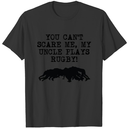 My Uncle Plays Rugby T-shirt