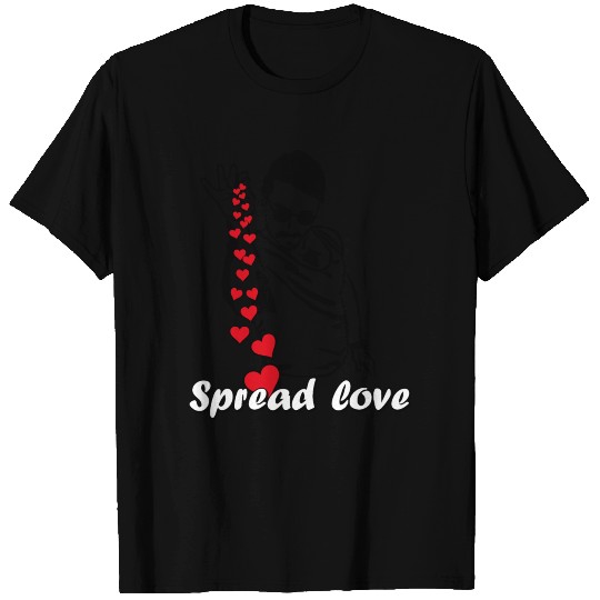 Spread Love salt bae T Shirts