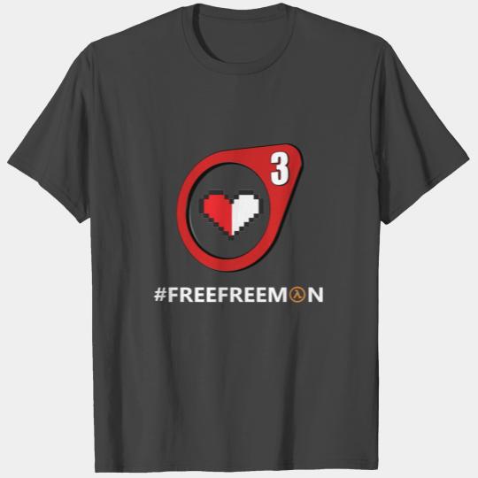 Half Life 3 Free Freeman White Text T Shirts
