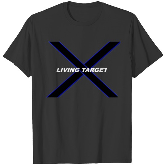 LIVING TARGET T Shirts