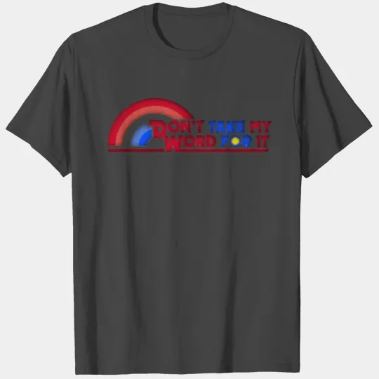 Reading Rainbow - Don't Take My Word For It T Shirts