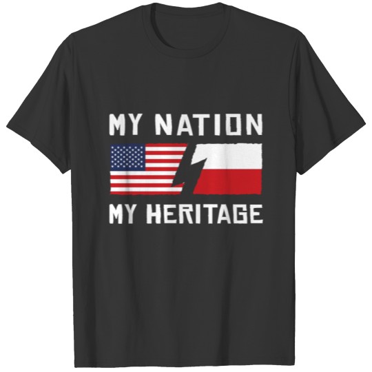 My Nation US - My Heritage Polish T-shirt
