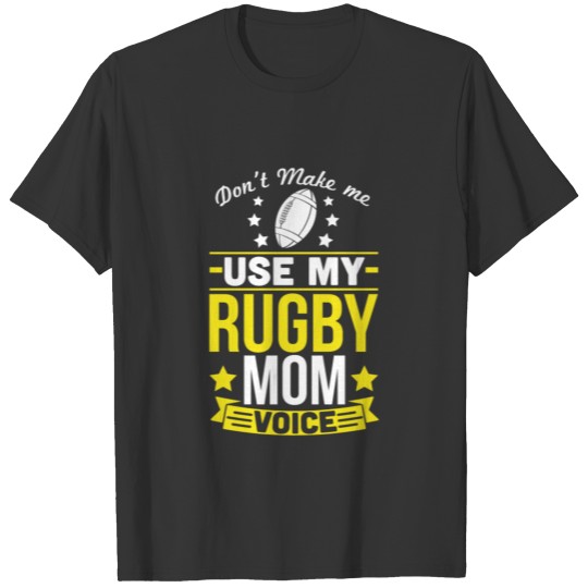 Rugby Mom Voice T Shirts