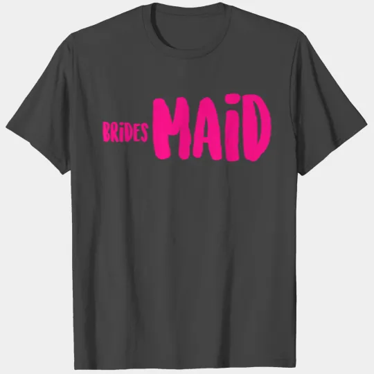 brides Maid T Shirts