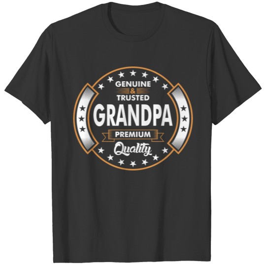 Genuine And Trusted Grandpa Premium Quality T-shirt