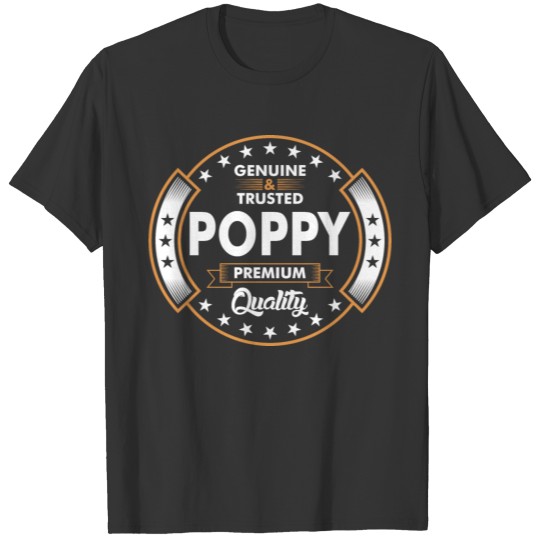Genuine And Trusted Poppy Premium Quality T-shirt