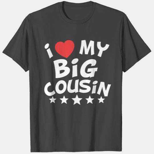 I Heart My Big Cousin T Shirts