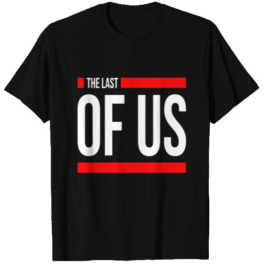 THE LAST OF US T Shirts