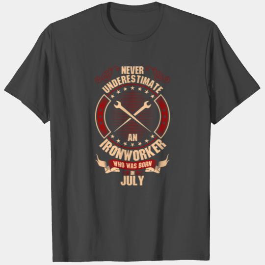 Never Underestimate An Ironworker Who Was Born In T Shirts