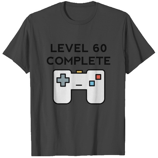 Level 60 Complete 60th Birthday T Shirts