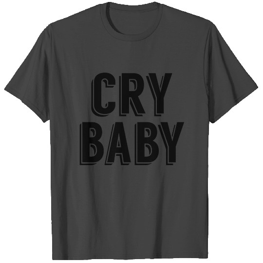 Cry Baby T Shirts