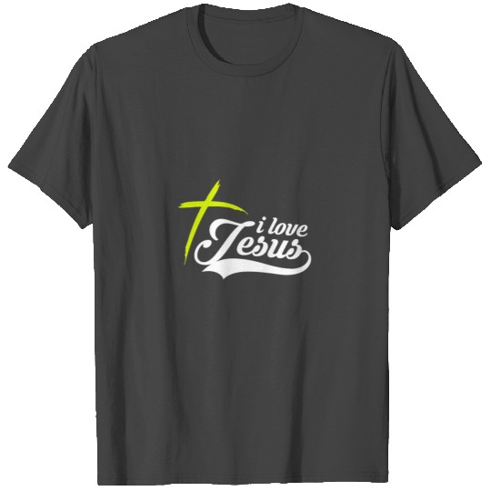 I love Jesus T Shirts design