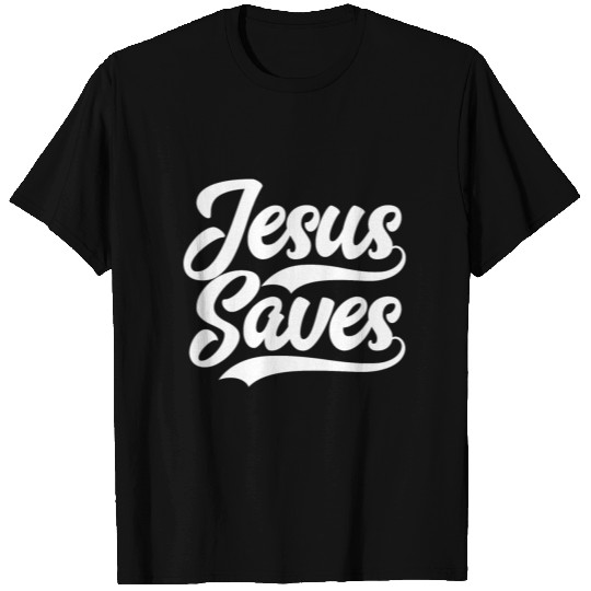 Jesus Saves Bible Scripture Verse Christian Gift T Shirts