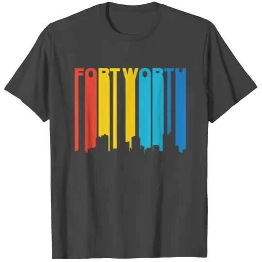 Retro 1970's Style Fort Worth Texas Skyline T Shirts