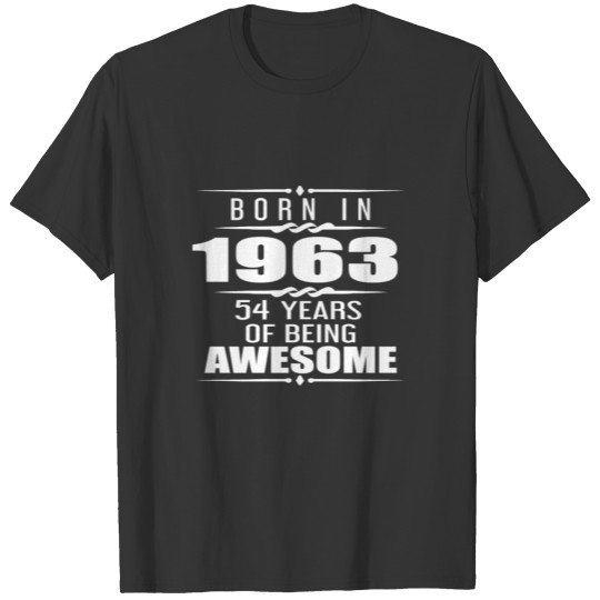 Born in 1963 54 Years of Being Awesome T-shirt