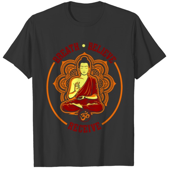 Breath Believe Receive Om Yoga T Shirts