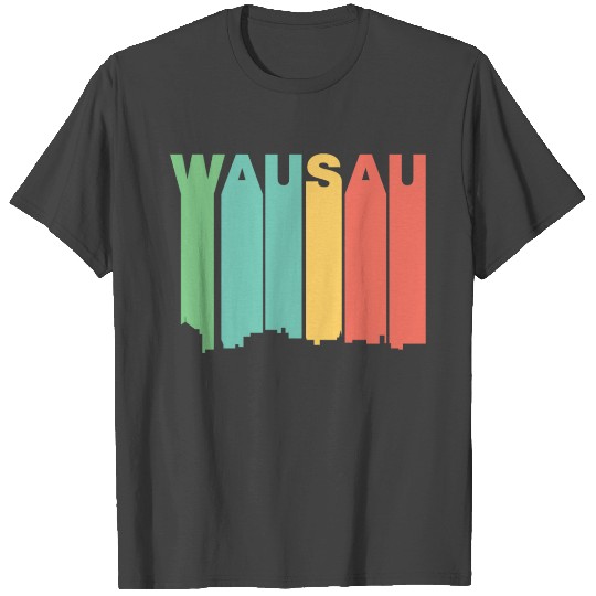 Retro 1970's Style Wausau Wisconsin Skyline T Shirts